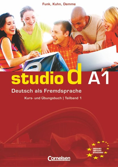Studio d. Teilband 1 des Gesamtbandes 1. Kurs- und Übungsbuch, Oliver Bayerlein ;  Silke Demme ;  Hermann Funk ;  Christina Kuhn - Paperback - 9783464207659