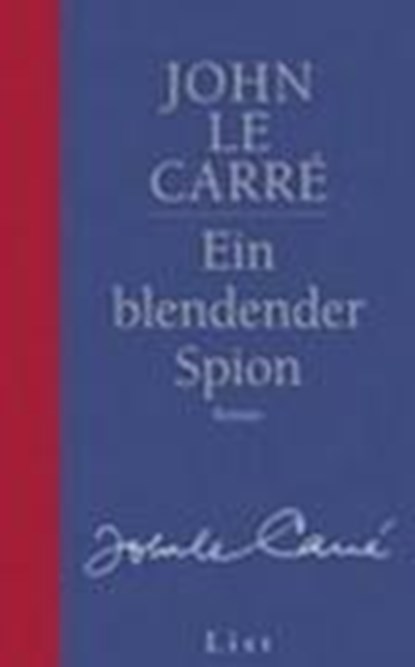 LeCarre, J: blendender Spion, LE CARRÉ,  John - Gebonden - 9783471780879