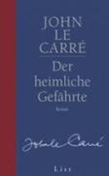 LeCarre, J: heimliche Gefährte, LE CARRÉ,  John - Gebonden - 9783471780893