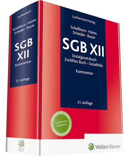 SGB XII - Kommentar, Angela Busse ;  Karl-Heinz Hohm ;  Peter Scheider ;  Helmut Schellhorn - Gebonden - 9783472097389