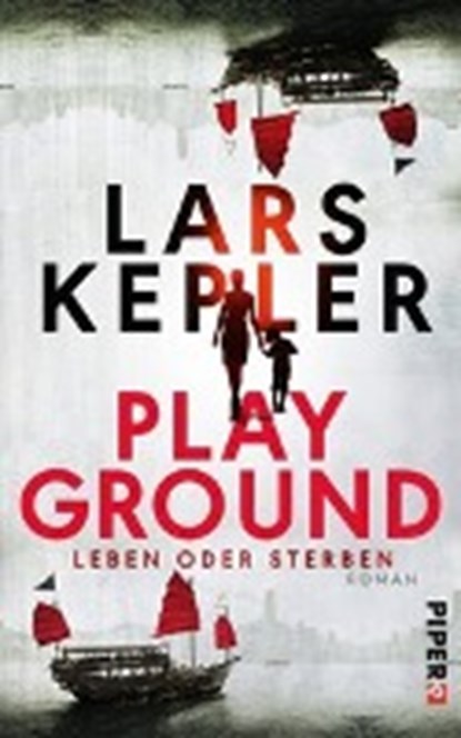 Playground - Leben oder Sterben, KEPLER,  Lars - Paperback - 9783492060462