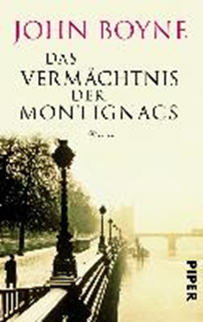 Boyne, J: Vermächtnis der Montignacs, BOYNE,  John - Paperback - 9783492305969