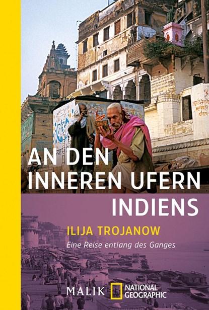 An den inneren Ufern Indiens, Ilija Trojanow - Paperback - 9783492403757