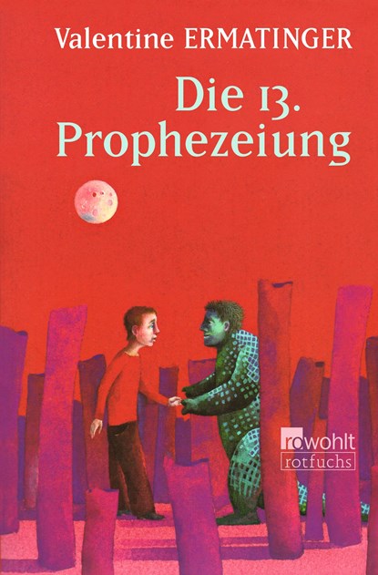 Die dreizehnte Prophezeiung, Valentine Ermatinger - Paperback - 9783499205378
