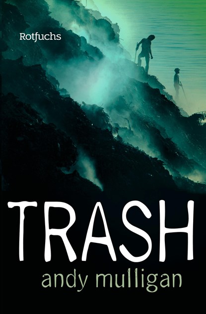 Trash, Andy Mulligan - Paperback - 9783499215988