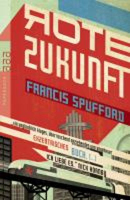 Rote Zukunft, SPUFFORD,  Francis ; Valk, Jan - Paperback - 9783499257513