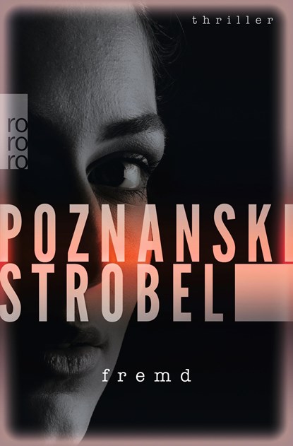 Fremd, Ursula Poznanski ; Arno Strobel - Paperback - 9783499270918