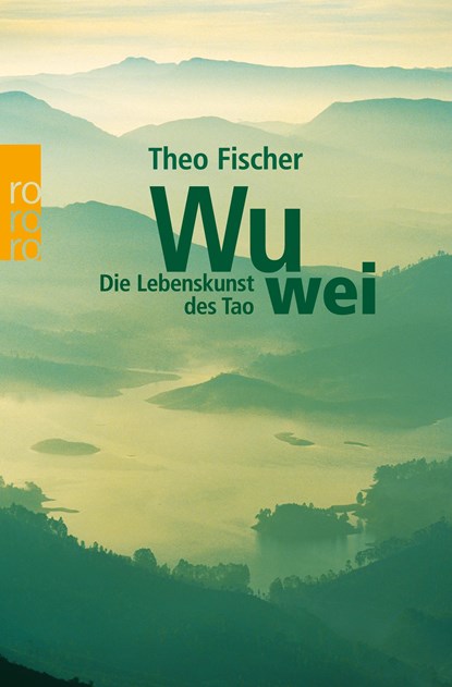 Wu wei, Theo Fischer - Paperback - 9783499619809