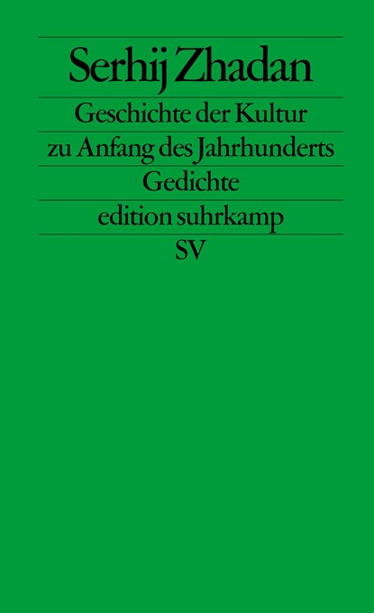 Geschichte der Kultur zu Anfang des Jahrhunderts, Serhij Zhadan - Paperback - 9783518124550