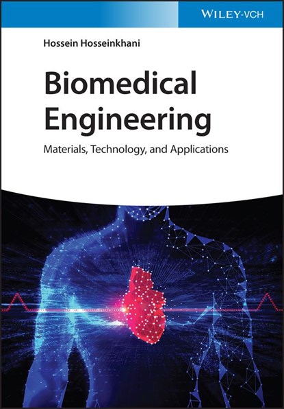 Biomedical Engineering, Hossein Hosseinkhani - Gebonden - 9783527347469