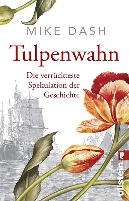 Tulpenwahn, Mike Dash - Paperback - 9783548291680