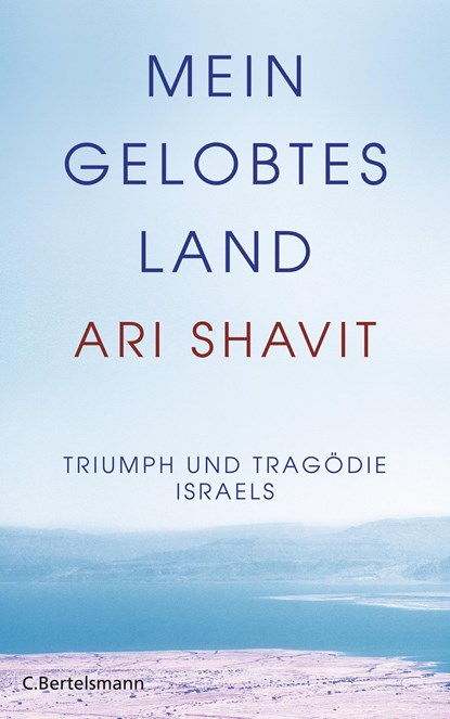 Mein gelobtes Land, Ari Shavit - Gebonden - 9783570102268