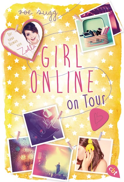 Girl Online on Tour, Zoe Sugg ;  Zoe Sugg alias Zoella - Paperback - 9783570403648