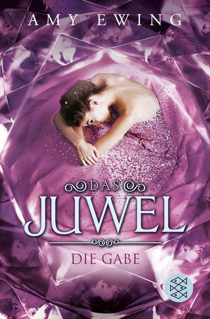 Das Juwel - Die Gabe, Amy Ewing - Paperback - 9783596196647