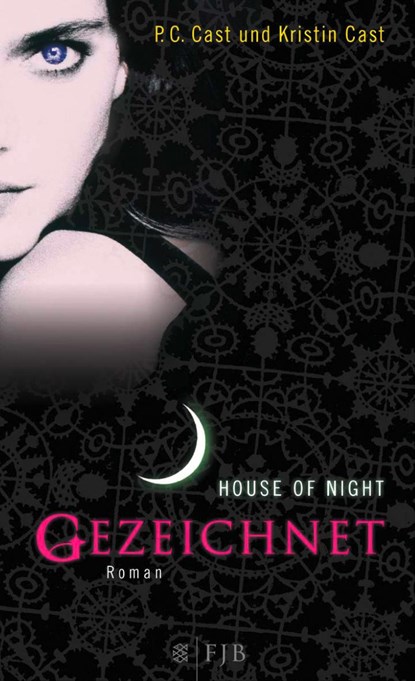 House of Night 01. Gezeichnet, P. C. Cast ;  Kristin Cast - Gebonden - 9783596860036