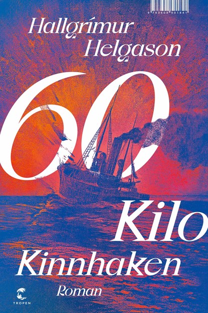 60 Kilo Kinnhaken, Hallgrímur Helgason - Gebonden - 9783608501841