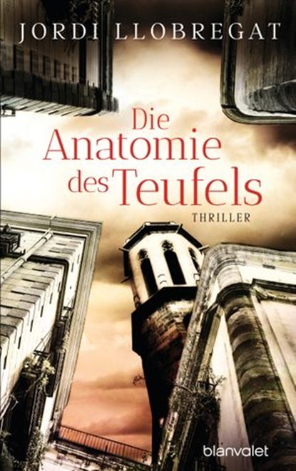 Die Anatomie des Teufels, Jordi Llobregat - Ebook - 9783641169381