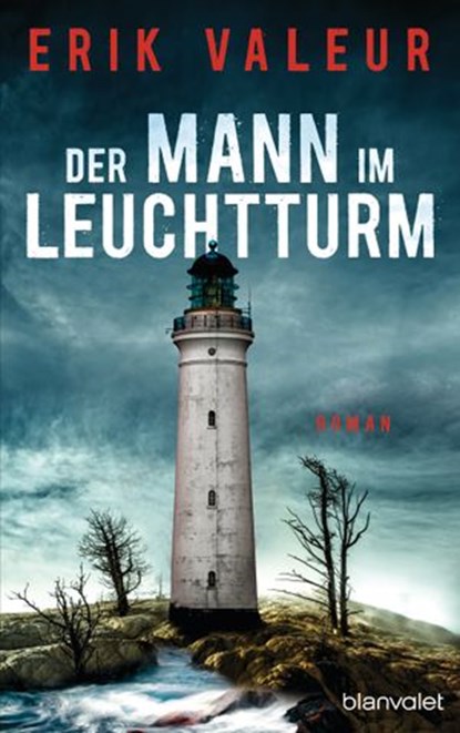 Der Mann im Leuchtturm, Erik Valeur - Ebook - 9783641198916
