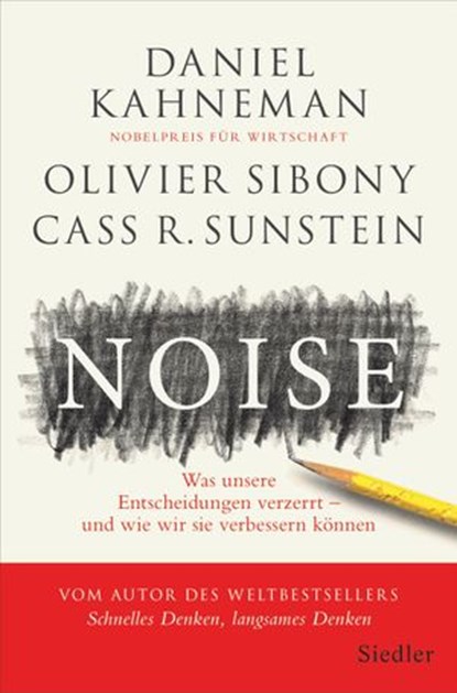 Noise, Daniel Kahneman ; Olivier Sibony ; Cass R. Sunstein - Ebook - 9783641242206