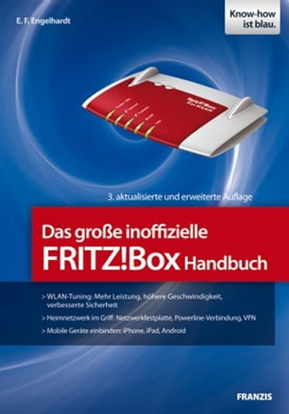 Das große inoffizielle FRITZ!Box Handbuch, E. F. Engelhardt - Ebook - 9783645220743