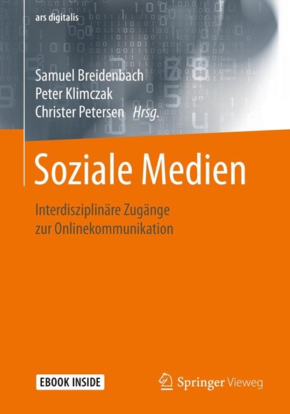 Soziale Medien, Peter Klimczak ;  Christer Petersen ;  Samuel Breidenbach - Paperback - 9783658307011