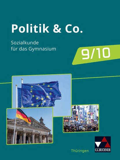 Politik & Co. - neu Gesamtband 9/10 Thüringen, Eva Dieckmann ;  Alexandra Labusch ;  Nora Lindner ;  Erik Müller ;  Hartwig Riedel ;  Christian K. Tischner - Gebonden - 9783661710914