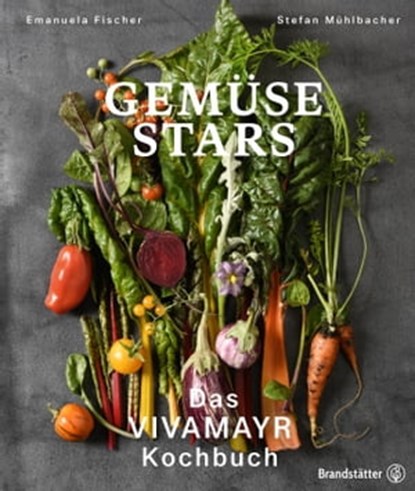 Gemüse Stars, Emanuela Fischer ; Stefan Mühlbacher - Ebook - 9783710605390