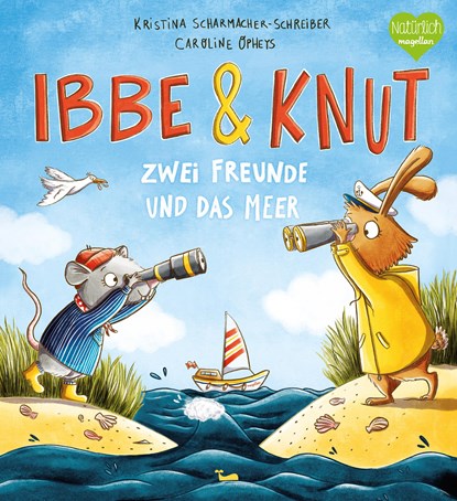 Ibbe & Knut - Zwei Freunde und das Meer, Kristina Scharmacher-Schreiber - Gebonden - 9783734820618