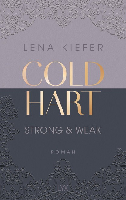 Coldhart - Strong & Weak, Lena Kiefer - Paperback - 9783736320734