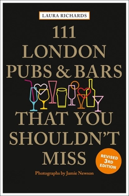 111 London Pubs and Bars That You Shouldn't Miss, Laura Richards - Paperback - 9783740808938