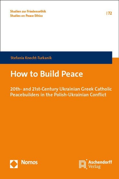 How to Build Peace, Stefania Knecht-Turkanik - Gebonden - 9783756011353