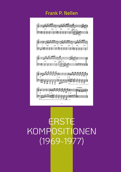 Erste Kompositionen (1969-1977), Frank P. Nellen - Paperback - 9783756203024