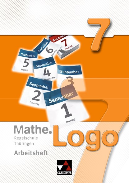 Mathe.Logo 7 Regelschule Thüringen Arbeitsheft, Anna-Theresia Ferdinand ;  Attilio Forte ;  Michael Kleine ;  Matthias Ludwig ;  Thomas Prill - Paperback - 9783766184238