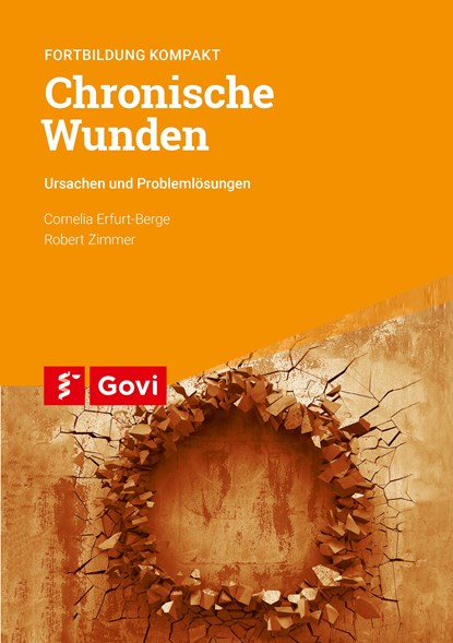 Chronische Wunden, Cornelia Erfurt-Berge ;  Robert Zimmer - Paperback - 9783774114098