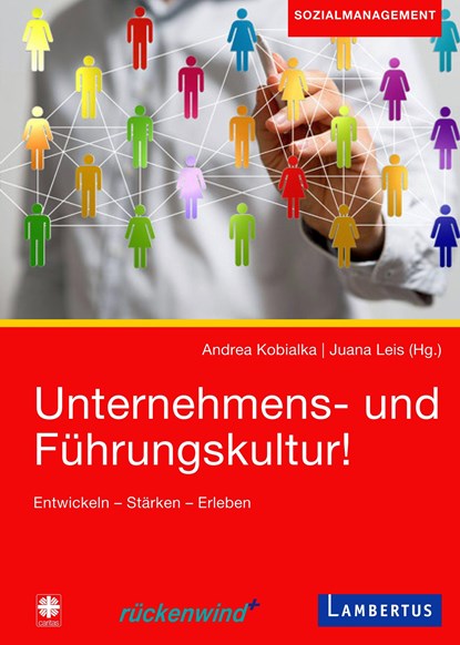 Unternehmens- und Führungskultur!, Andrea Kobialka ;  Juana Leis ;  Michaela Keller - Paperback - 9783784131726
