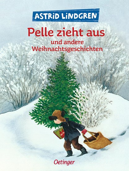 Pelle zieht aus und andere Weihnachtsgeschichten, Astrid Lindgren - Gebonden - 9783789141164