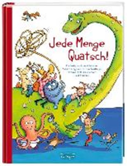 Jede Menge Quatsch-Geschichten, LINDGREN,  Astrid ; Nöstlinger, Christine ; Dietl, Erhard ; Boie, Kirsten - Gebonden - 9783789152023