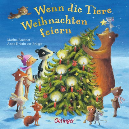 Wenn die Tiere Weihnachten feiern, Anne-Kristin zur Brügge ;  Marina Rachner - Gebonden - 9783789170409