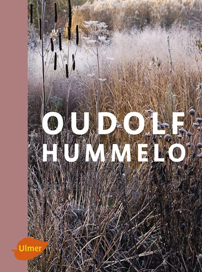 Oudolf Hummelo, Piet Oudolf ;  Noël Kingsbury - Gebonden - 9783800108336