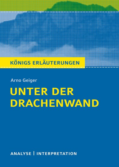 Unter der Drachenwand, Arno Geiger - Paperback - 9783804420557