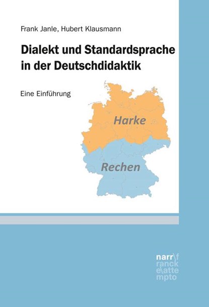 Dialekt und Standardsprache in der Deutschdidaktik, Frank Janle ;  Hubert Klausmann - Paperback - 9783823384151