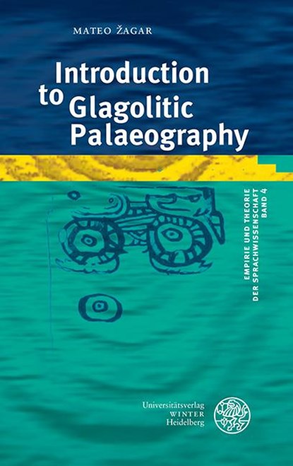 Introduction to Glagolitic Palaeography, Mateo Zagar - Gebonden - 9783825346089