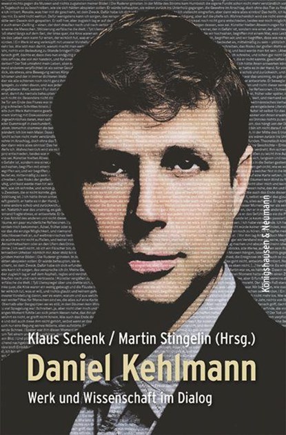 Daniel Kehlmann, Klaus Schenk ;  Martin Stingelin - Paperback - 9783826076909