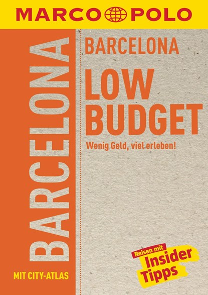 MARCO POLO Reiseführer LowBudget Barcelona, Dorothea Massmann - Paperback - 9783829702416