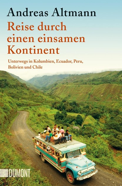 Reise durch einen einsamen Kontinent, Andreas Altmann - Paperback - 9783832164201