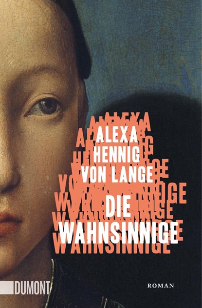 Die Wahnsinnige, Alexa Hennig Von Lange - Paperback - 9783832166052
