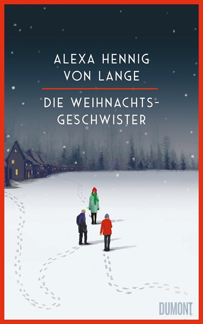 Die Weihnachtsgeschwister, Alexa Hennig Von Lange - Gebonden - 9783832197759