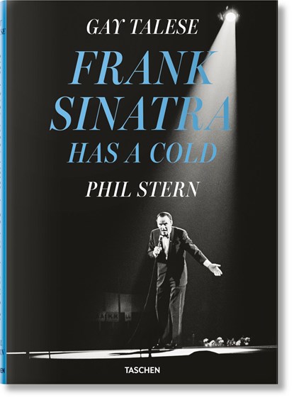 Gay Talese. Phil Stern. Frank Sinatra Has a Cold, Gay Talese - Gebonden - 9783836588294