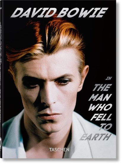 David Bowie. The Man Who Fell to Earth. 40th Ed., Paul Duncan - Gebonden - 9783836593168