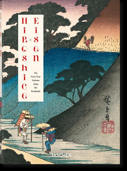 Hiroshige & Eisen. The Sixty-Nine Stations along the Kisokaido. 40th Ed., Rhiannon Paget - Gebonden Gebonden - 9783836594875